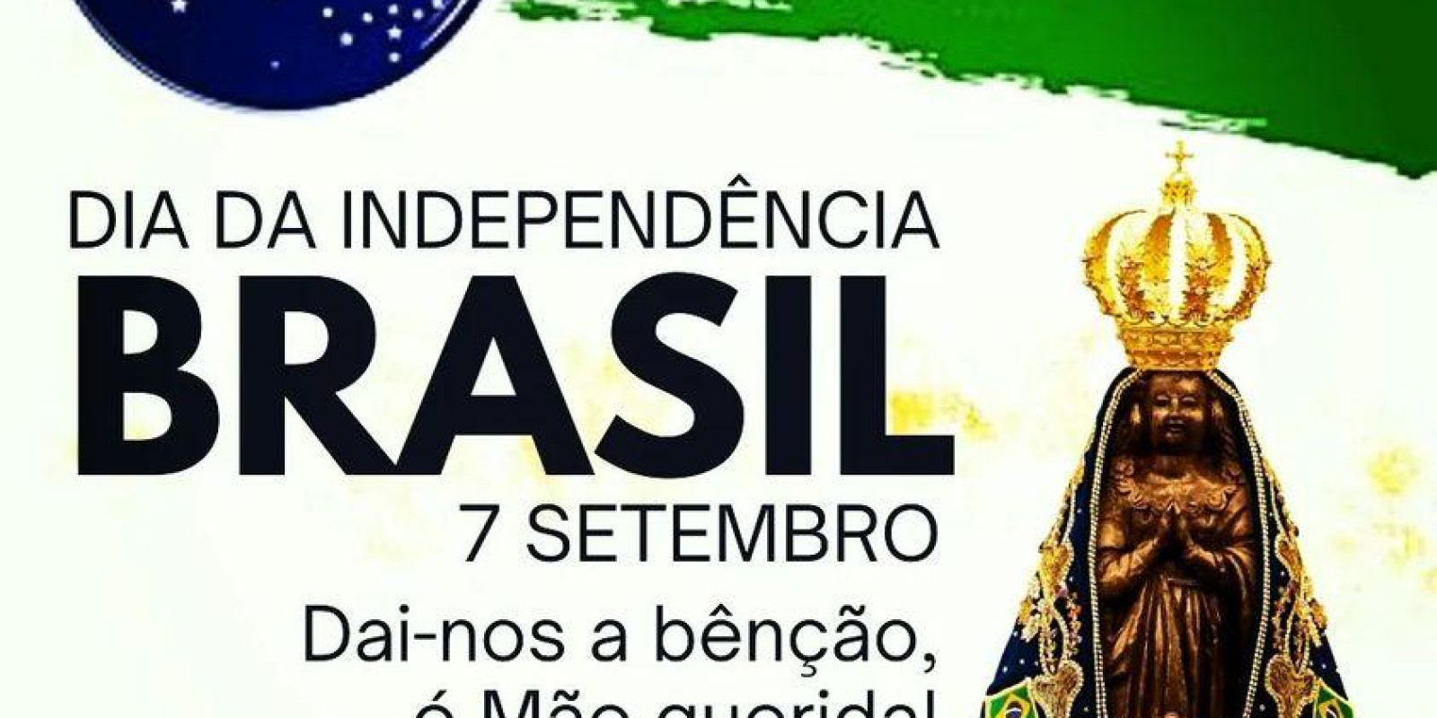 QUE NOSSA PÁTRIA SEJA SEMPRE ABENÇOADA