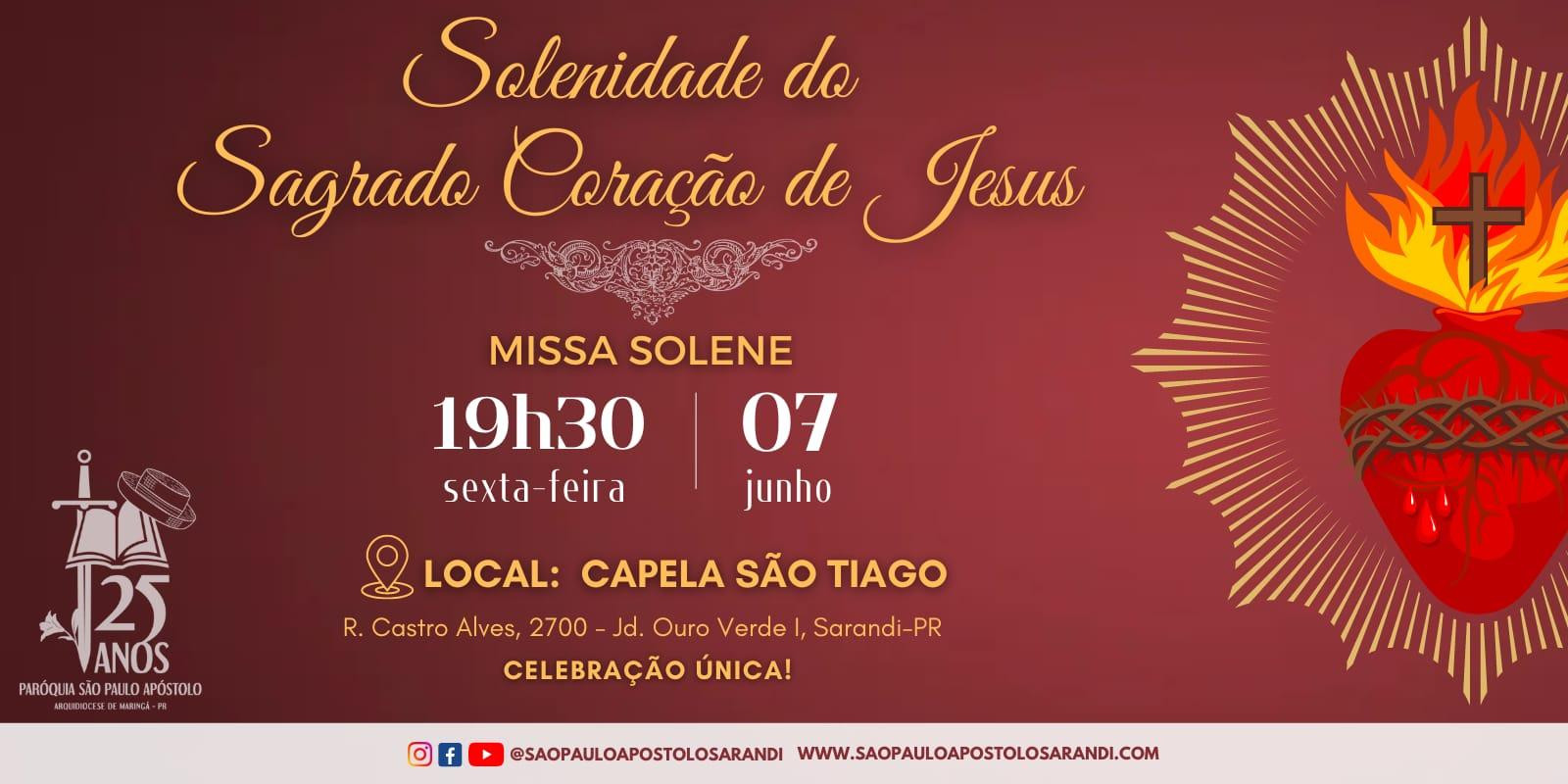 MISSA DO SAGRADO CORAÇÃO SERÁ NA CAPELA SÃO TIAGO