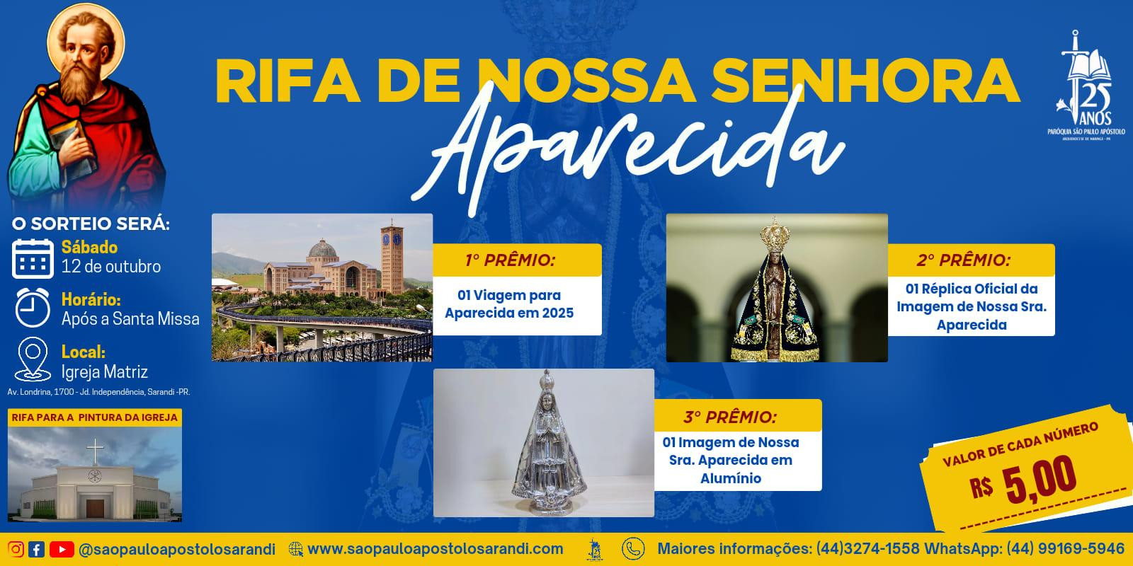 ARRECADAÇÃO DA RIFA DE NOSSA SENHORA VAI PARA A PINTURA DA MATRIZ