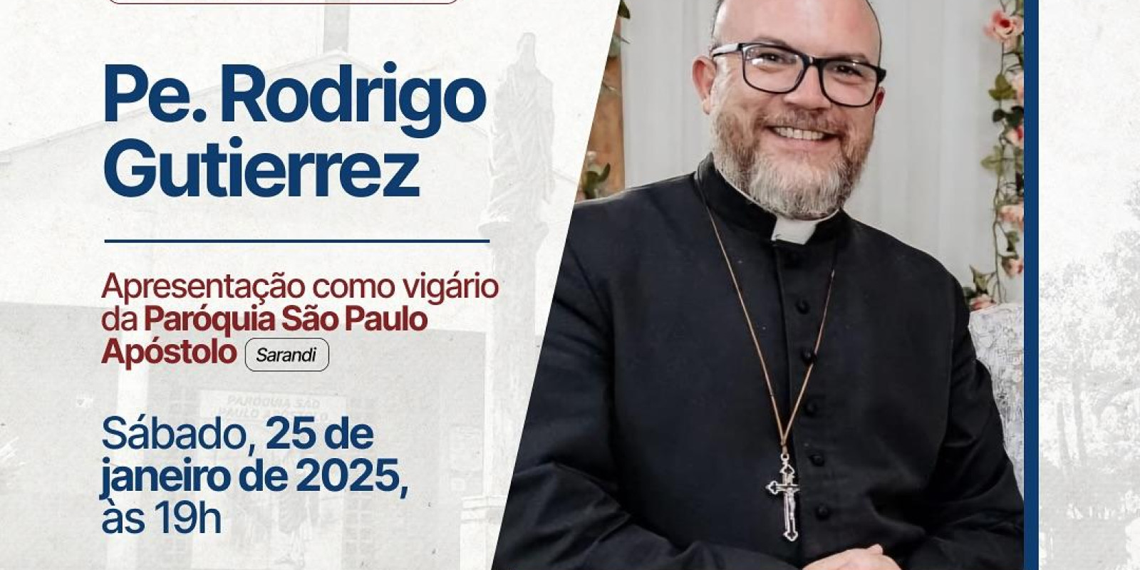 PADRE RODRIGO SERÁ APRESENTADO NO DIA 25/01