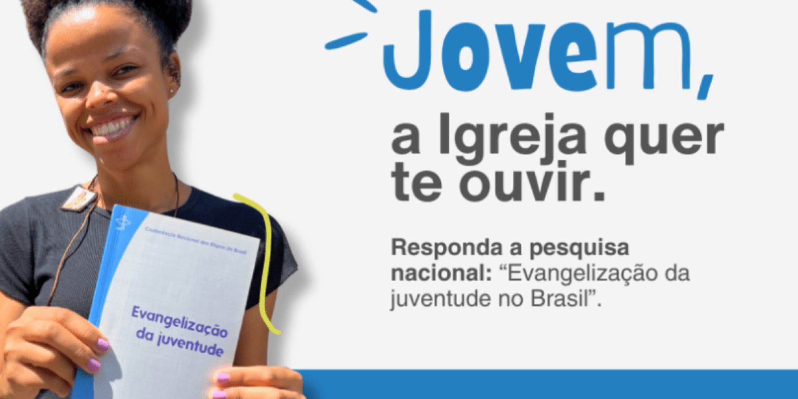 IGREJA CONVIDA JOVENS À PARTICIPAR DE PESQUISA