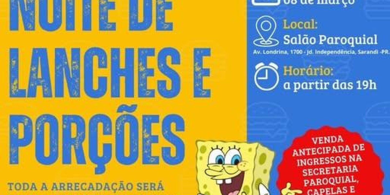 ANTECIPE A COMPRA PARA A NOITE DE LANCHES E PORÇÕES ANTECIPE A COMPRA PARA A NOITE DE LANCHES E PORÇÕES