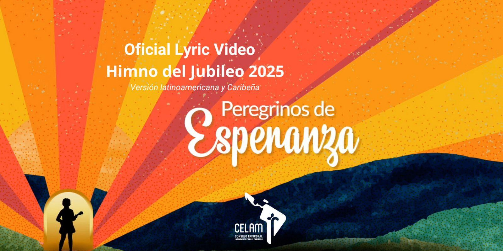 A HISTÓRIA DA VERSÃO LATINOAMERICANA E CARIBENHA DO HINO JUBILAR A HISTÓRIA DA VERSÃO LATINOAMERICANA E CARIBENHA DO HINO JUBILAR