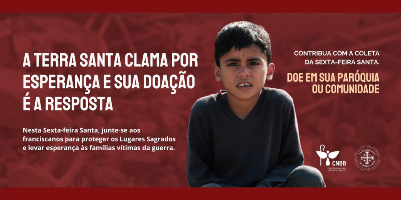 HOJE É DIA DA COLETA PARA A TERRA SANTA HOJE É DIA DA COLETA PARA A TERRA SANTA