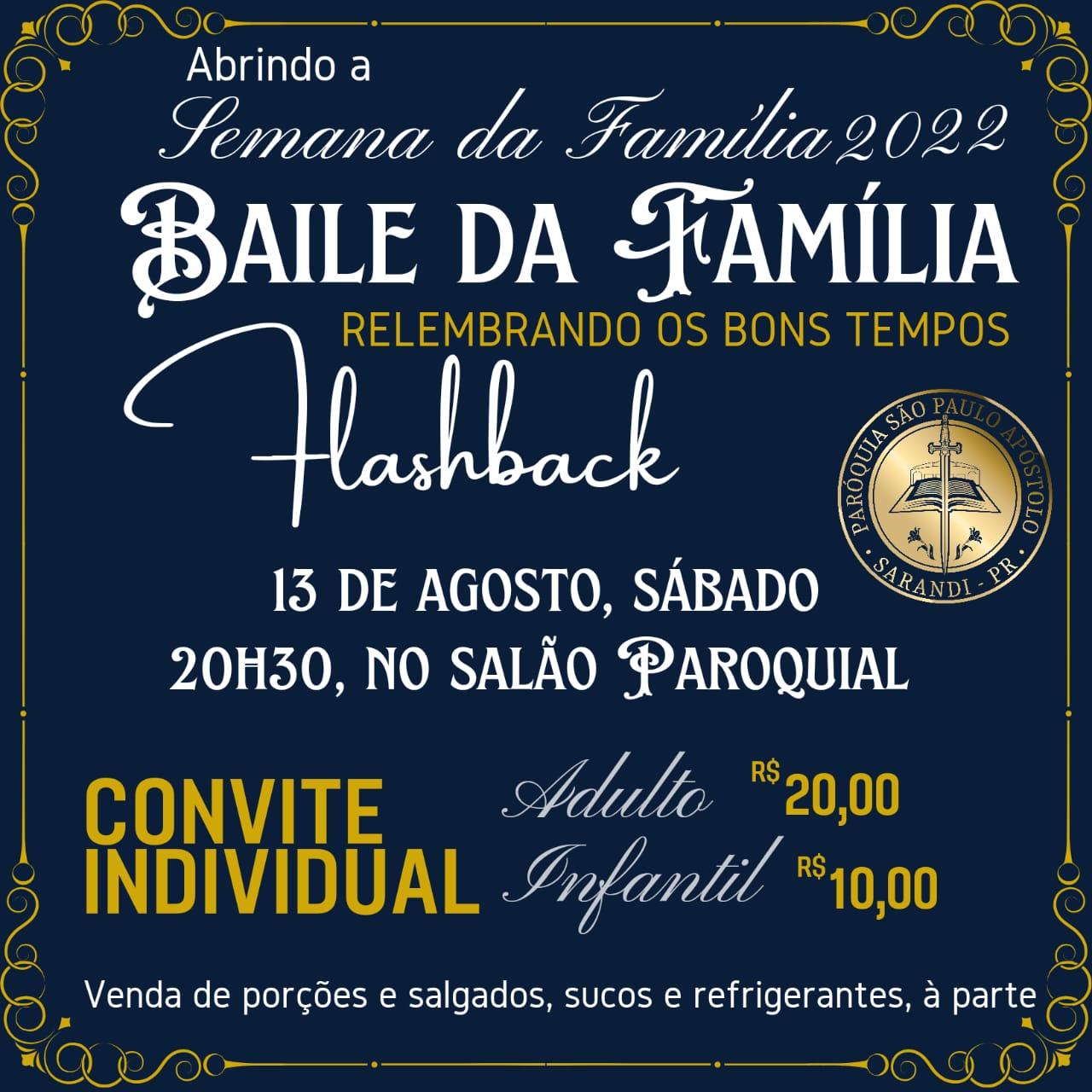 Semana da Família começa com baile flashback