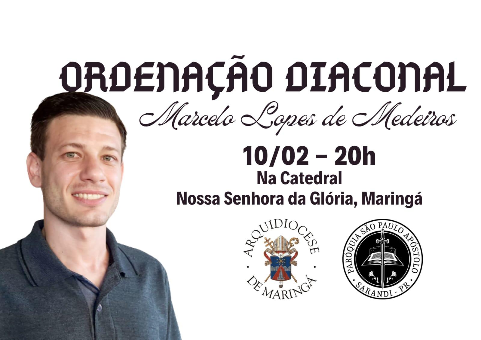 Marcelo Medeiros será ordenado diácono no dia 10 de fevereiro