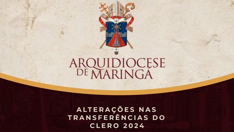 NOVAS TRANSFERÊNCIAS NO CLERO ARQUIDIOCESANO