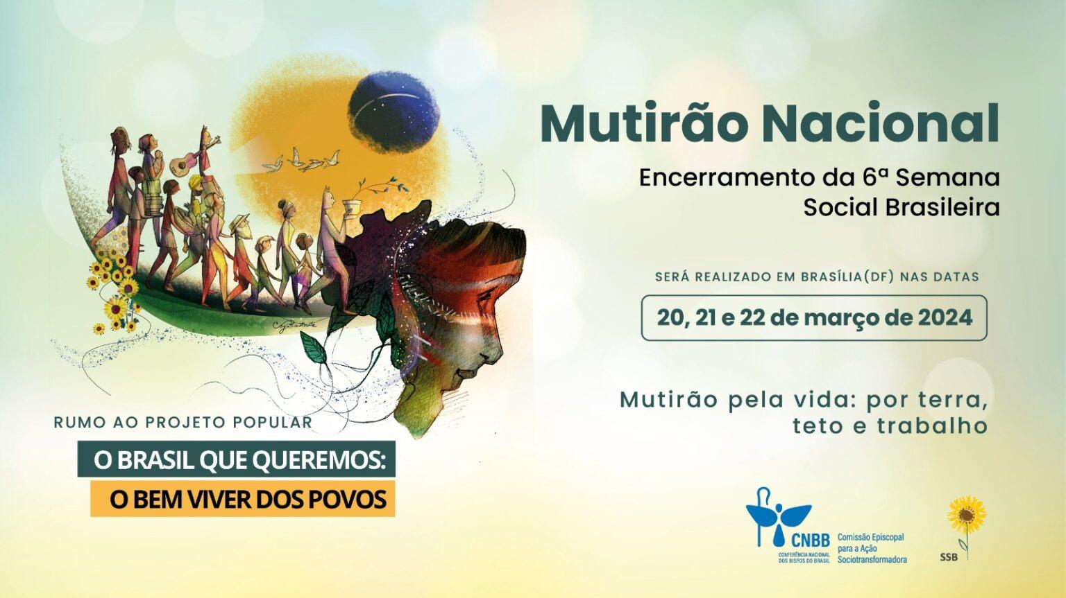 MUTIRÃO NACIONAL – O BRASIL QUE QUEREMOS E O BEM VIVER DO POVOS