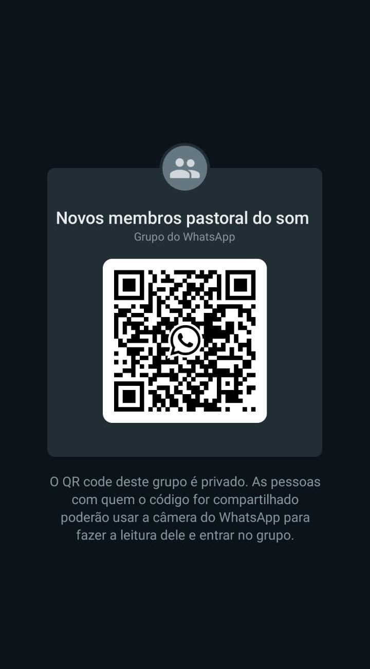 SEJA UM MEMBRO DA PASTORAL DO SOM