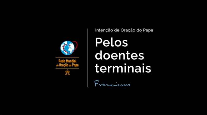 PAPA PEDE ORAÇÕES PELOS DOENTES TERMINAIS E SUAS FAMÍLIAS