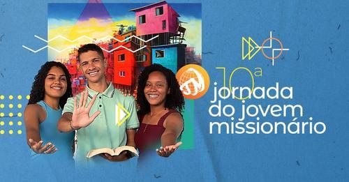 JOVENS MISSIONÁRIOS, COM A FORÇA DO ESPÍRITO, TESTEMUNHAS DE CRISTO
