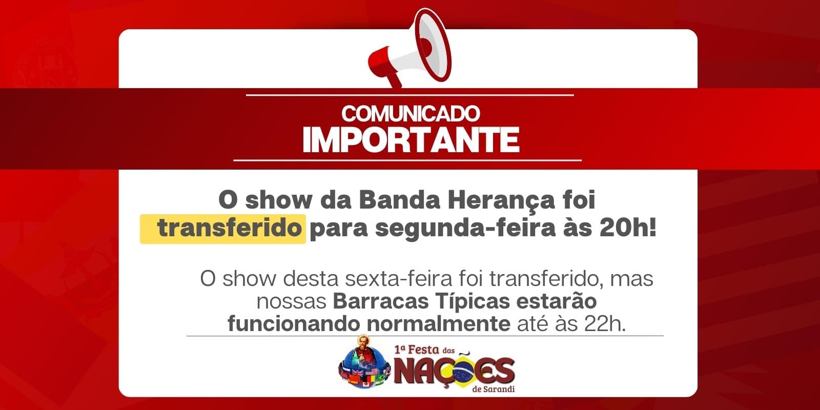 FESTA DAS NAÇÕES: SHOW DA BANDA HERANÇA É TRANSFERIDO PARA SEGUNDA (23/9)