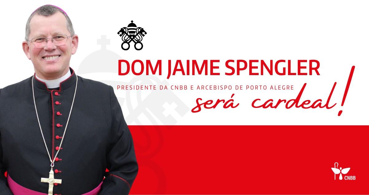 PAPA FRANCISCO ANUNCIA QUE DOM JAIME SPENGLER SERÁ CARDEAL