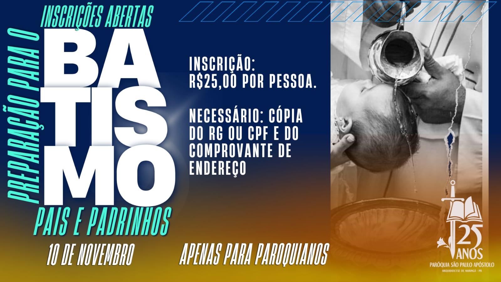 PRÓXIMA PREPARAÇÃO AO BATISMO SERÁ EM NOVEMBRO