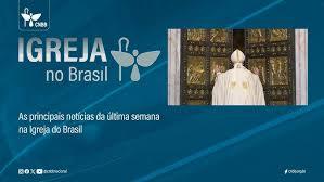 DESTAQUES DA SEMANA NO BOLETIM IGREJA NO BRASIL