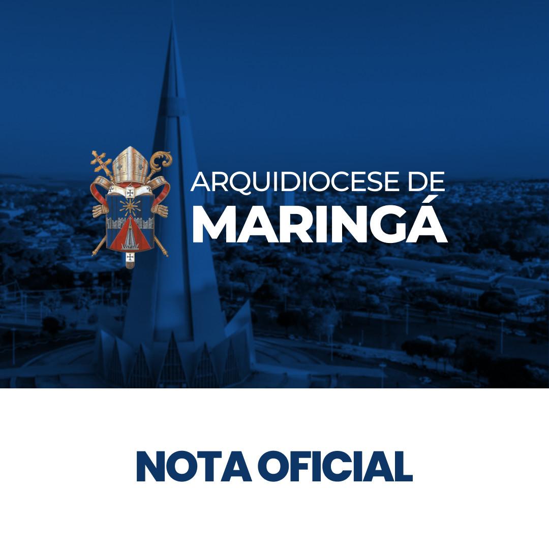 COMUNICADO DA ARQUIDIOCESE DE MARINGÁ
